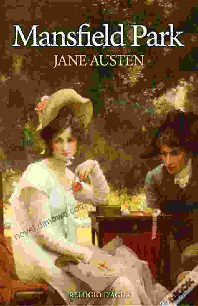 Cover Of Jane Austen Mansfield Park Awesomely Austen Illustrated And Retold, Showcasing A Vibrant Illustration Of Fanny Price And Edmund Bertram Amidst A Lush Garden Jane Austen S Mansfield Park (Awesomely Austen Illustrated And Retold 5)