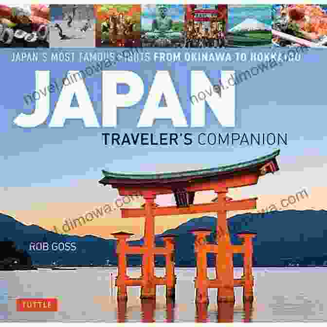 Japan Traveler Companion Book Cover: A Vibrant And Inviting Image Of A Japanese Traditional Gate With Cherry Blossoms In The Background. Japan Traveler S Companion: Japan S Most Famous Sights From Okinawa To Hokkaido