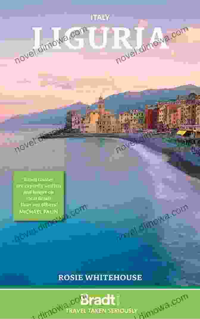 Liguria Bradt Travel Guide Liguria (Bradt Travel Guides) Rosie Whitehouse