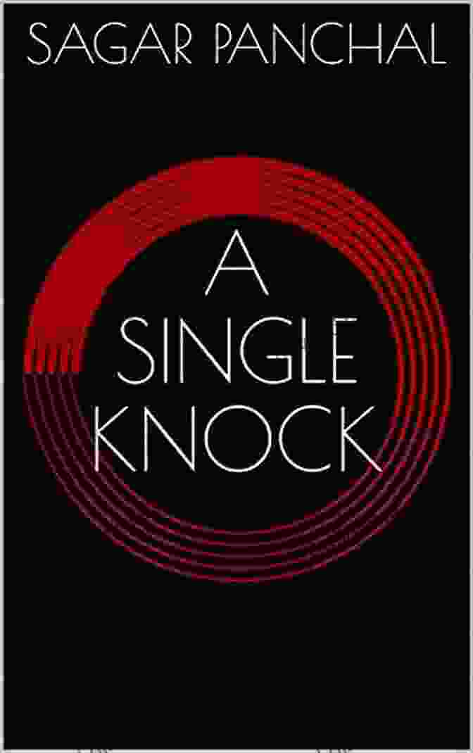 Single Knock Book Cover By Sagar Panchal A SINGLE KNOCK SAGAR PANCHAL