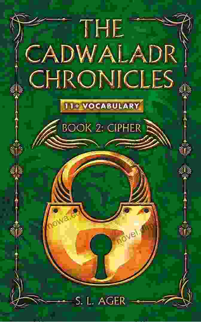 The Cadwaladr Chronicles Cipher 11 Book Cover With Intricate Design The Cadwaladr Chronicles Cipher: 11+ Vocabulary