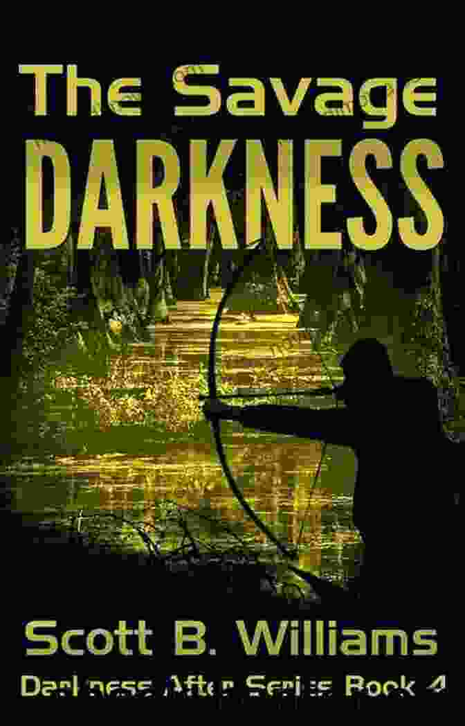 The Savage Darkness Darkness After Book Cover The Savage Darkness (Darkness After 4)