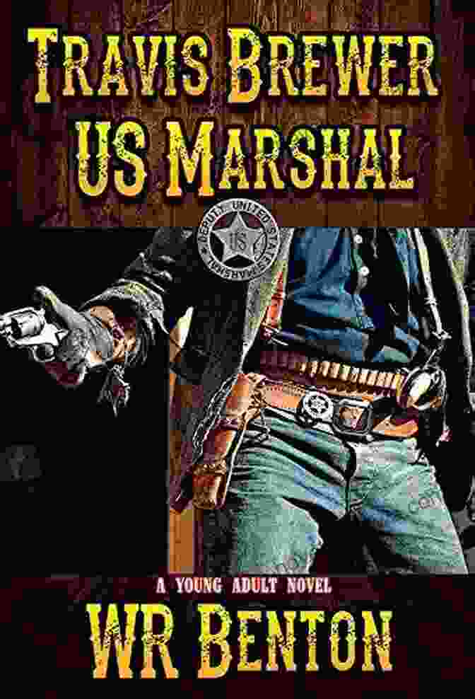 Travis Brewer Marshal With Bud Cotton Book Cover Travis Brewer U S Marshal: With Bud Cotton