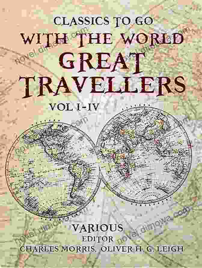 With The World's Great Travellers, Vol. Classics To Go Book Cover With The World Great Travellers Vol 1 4 (Classics To Go)