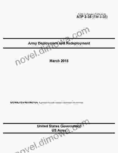 Army Techniques Publication ATP 3 35 (FM 3 35) Army Deployment And Redeployment March 2024