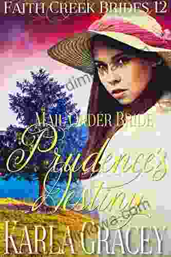 Mail Order Bride Lisette S Destiny: Clean And Wholesome Historical Western Cowboy Inspirational Romance (Faith Creek Brides 13)