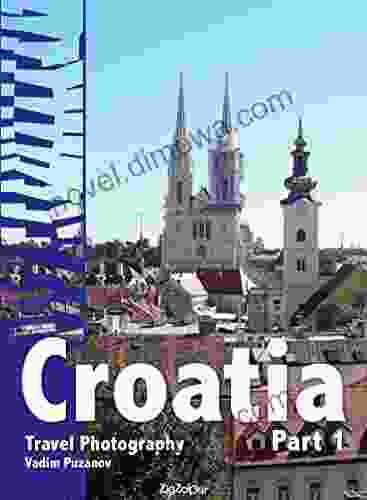 Croatia Part 1: Travel Photography Robert Seymour