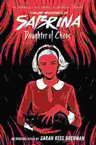 Daughter of Chaos (Chilling Adventures of Sabrina Novel 2)