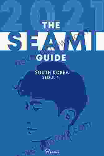 The SEAMI Guide South Korea Seoul 1: Your Local Guide