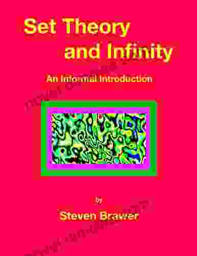 Set Theory and Infinity: An Informal Introduction