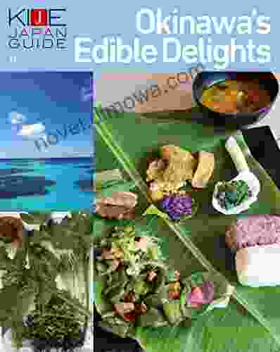 KIJE JAPAN GUIDE Vol 1 Okinawa S Edible Delights