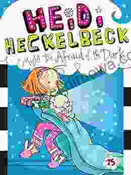 Heidi Heckelbeck Might Be Afraid Of The Dark