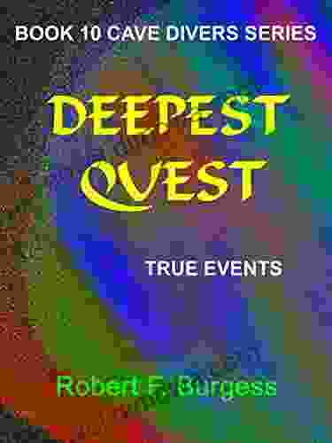 DEEPEST QUEST (Cave Divers 10)