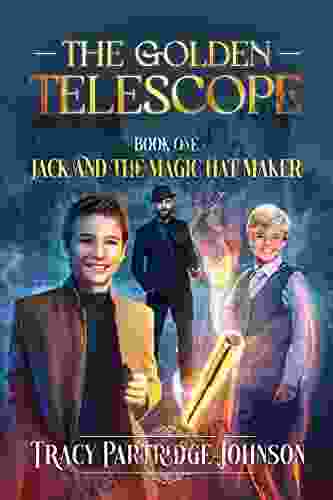 The Golden Telescope (Jack and the Magic Hat Maker 1)