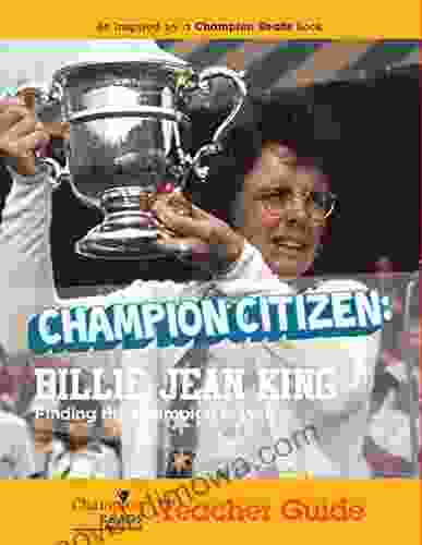 Champion Citizen: Billie Jean King Teacher Guide