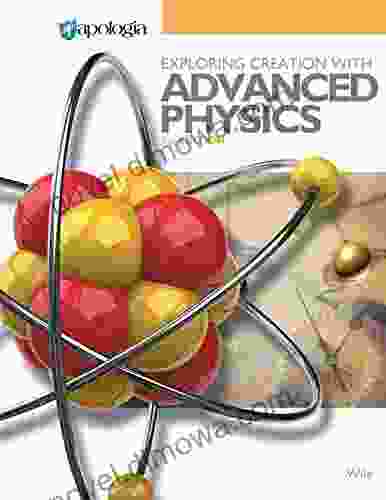 Exploring Creation With Advanced Physics