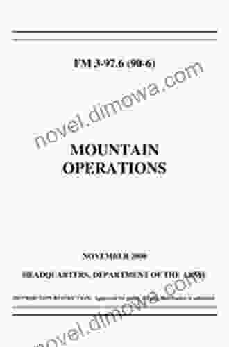 Field Manual FM 3 97 6 (FM 90 6) Mountain Operations November 2000