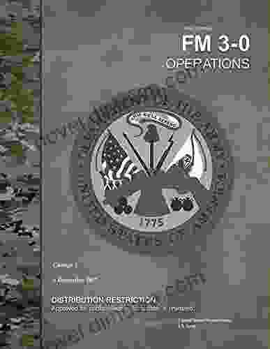 Field Manual FM 3 0 Operations Change 1 6 December 2024