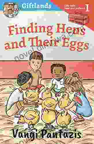 Finding Hens And Their Eggs (Giftlands 1)