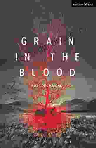 Grain In The Blood (Modern Plays)