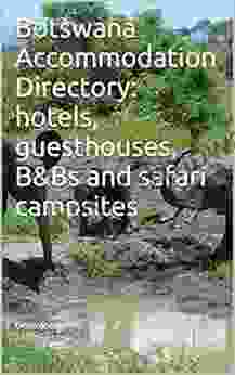 Botswana Accommodation Directory: hotels guesthouses B Bs and safari campsites