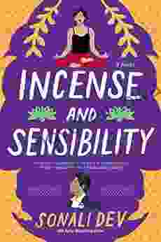 Incense And Sensibility: A Novel (The Rajes 3)