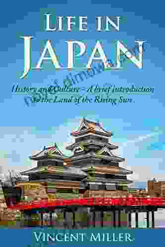 Life in Japan: History and culture: A brief introduction to the Land of the Rising Sun