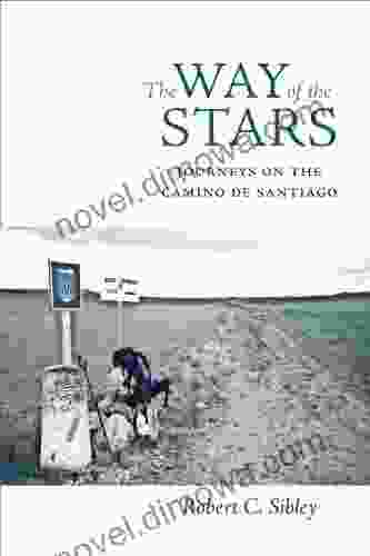 The Way of the Stars: Journeys on the Camino de Santiago