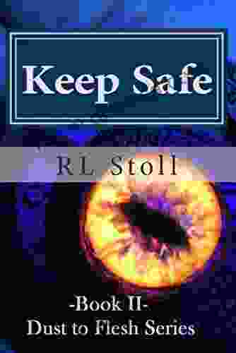 Keep Safe (Dust To Flesh 2)