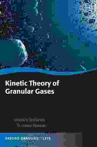 Kinetic Theory Of Granular Gases (Oxford Graduate Texts)