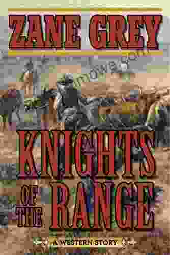 Knights of the Range: A Western Story