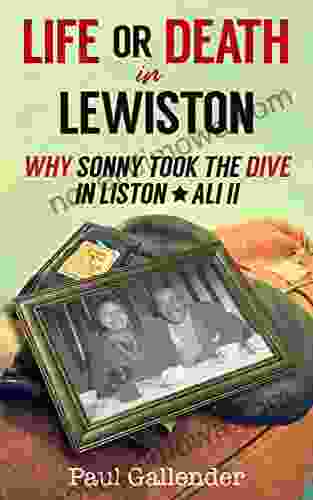 Life Or Death In Lewiston: Why Sonny Took The Dive In Liston/Ali II