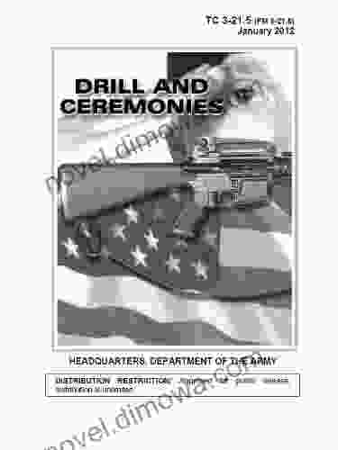 Field Manual FM 3 21 5 (FM 22 5) Drill And Ceremonies January 20 2024 US Army