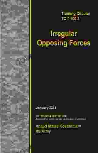 Training Circular TC 7 100 3 Irregular Opposing Forces January 2024