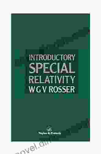 Introductory Special Relativity W G V Rosser