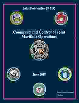 Joint Publication JP 3 32 Command And Control Of Joint Maritime Operations June 2024