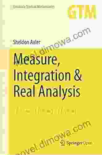 Measure Integration Real Analysis (Graduate Texts in Mathematics 282)