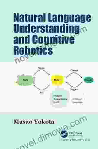 Natural Language Understanding And Cognitive Robotics