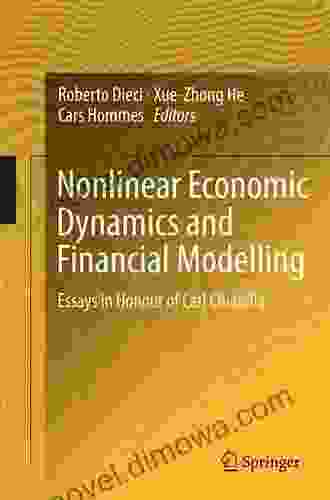 Nonlinear Economic Dynamics And Financial Modelling: Essays In Honour Of Carl Chiarella