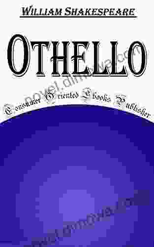 Othello (Annotated) William Shakespeare