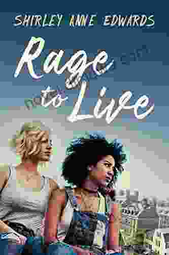 Rage To Live (Finding The Strength 1)