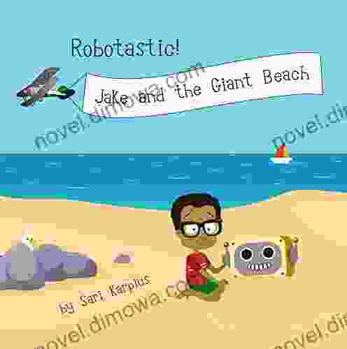 Robotastic Jake And The Giant Beach