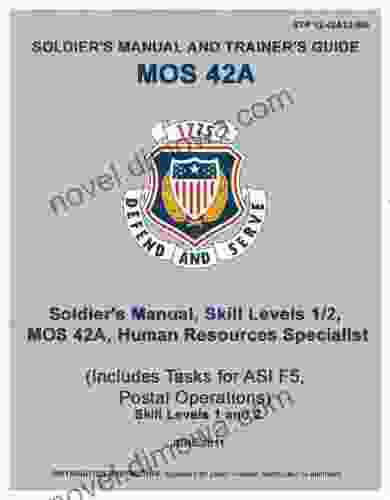 Soldier Training Publication STP 12 42A12 SM Soldier S Manual And Trainer S Guide MOS 42A Skill Levels 1/2 Human Resource Specialist June 2024 US Army