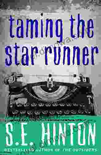 Taming The Star Runner S E Hinton