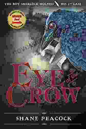 Eye of the Crow: The Boy Sherlock Holmes His First Case