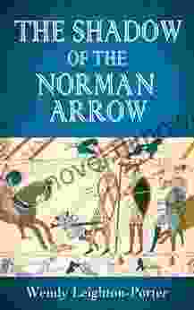 The Shadow Of The Norman Arrow (Shadows From The Past 7)