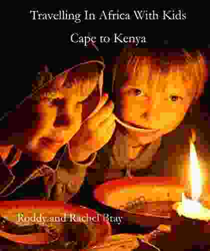 Travelling In Africa With Kids: Cape To Kenya