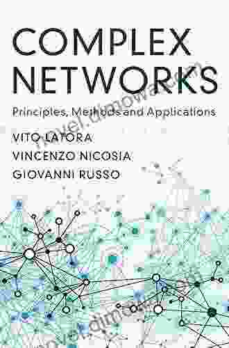 Complex Networks: Principles Methods And Applications