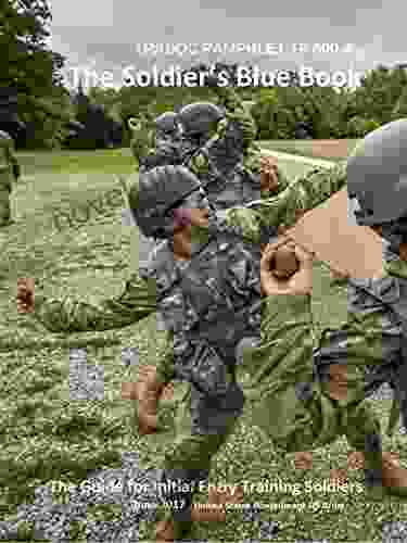 TRADOC Pamphlet TP 600 4 The Soldier S Blue Book: The Guide For Initial Entry Training Soldiers June 2024