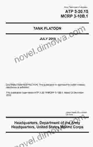 Army Techniques Publication ATP 3 20 15 MCRP 3 10B 1 Tank Platoon July 2024